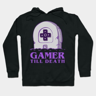 Gamer Till Death Hoodie